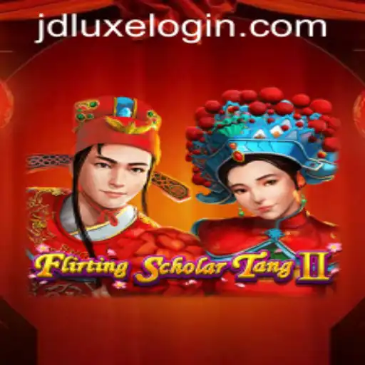 Flirting Scholar Tang II: A Delightful Mix of Strategy and Entertainment at JD LUXE Casino