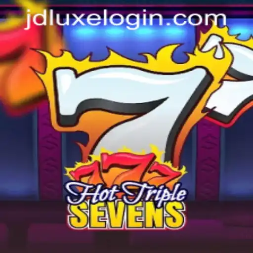 Discover the Thrills of HotTripleSevens at JD LUXE Casino