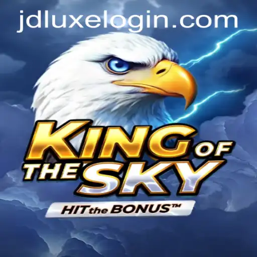 KingOfTheSky: Unveiling the Thrills of JD LUXE Casino's Latest Offering